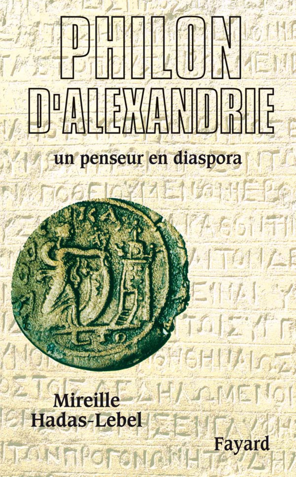 Philon d’Alexandrie Un penseur en diaspora