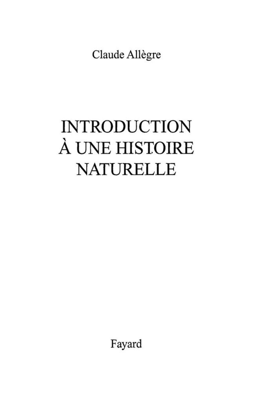 Introduction à une histoire naturelle Nouvelle édition