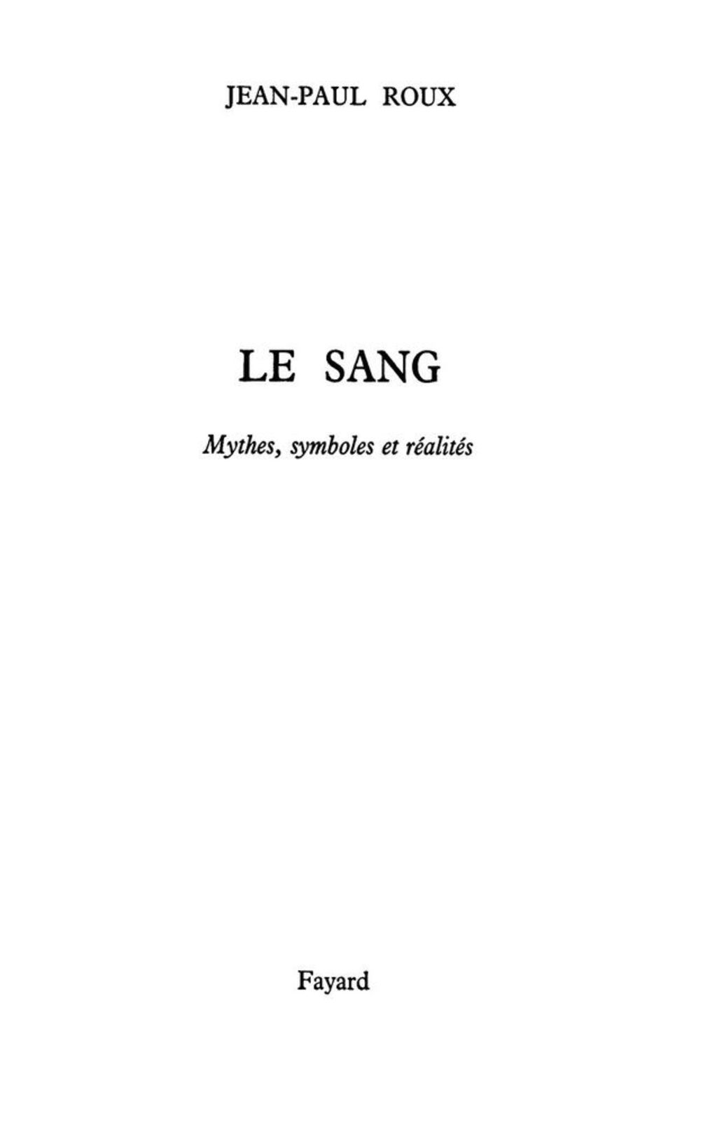 Le Sang Mythes, symboles et réalités