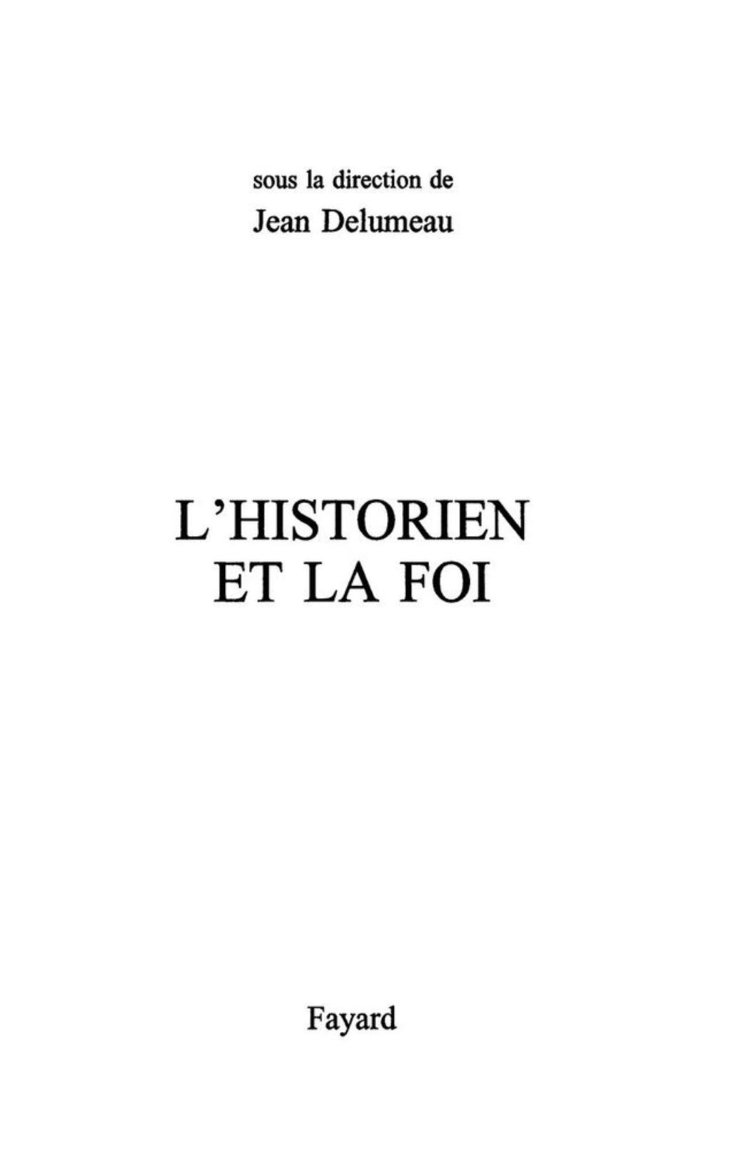L’Historien et la foi