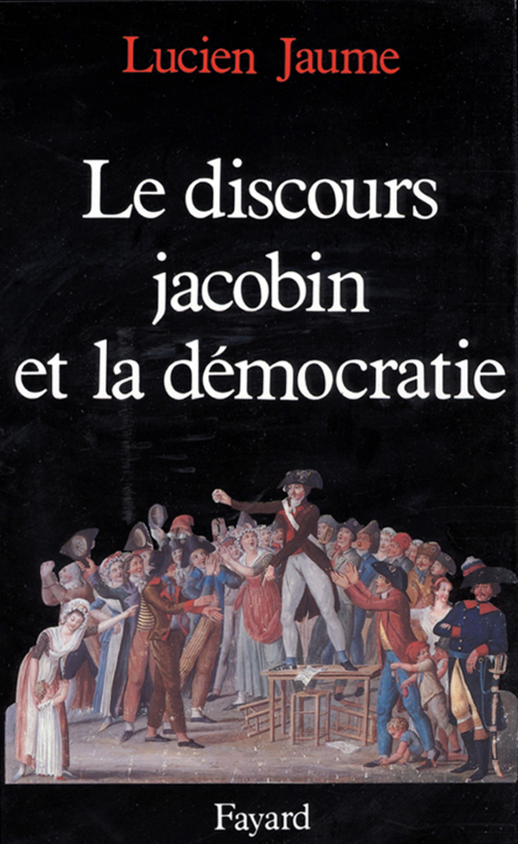 Le Discours jacobin et la démocratie