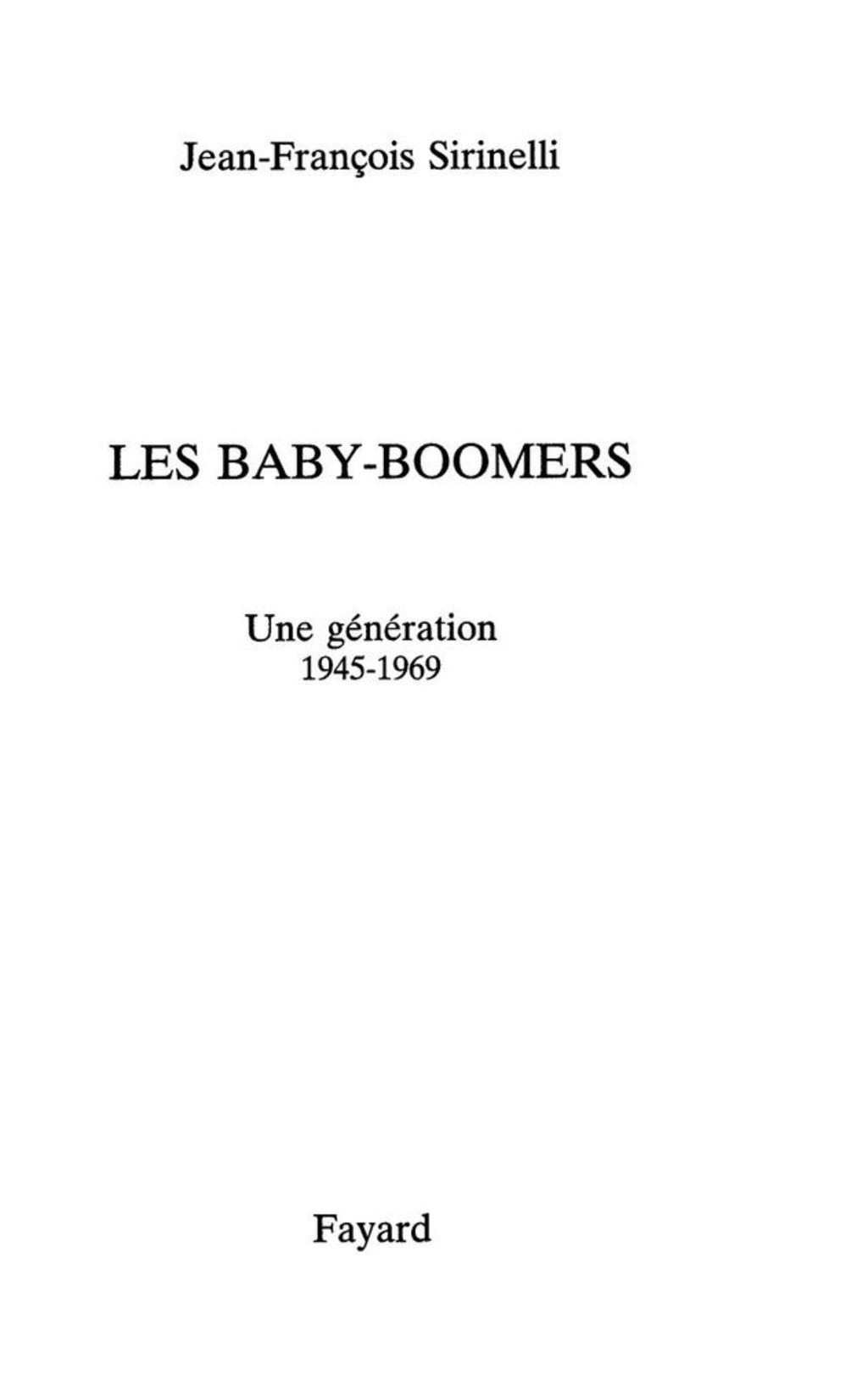 Les Baby-boomers Une génération (1945-1969)