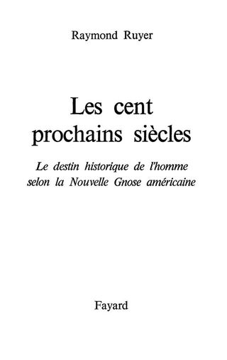 Cover image: Les Cent prochains siècles 9782213004204