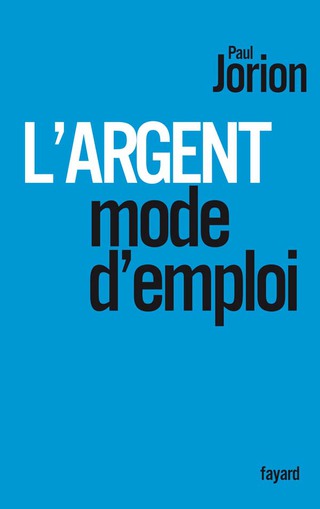 Cover image: L'argent, mode d'emploi 9782213644042