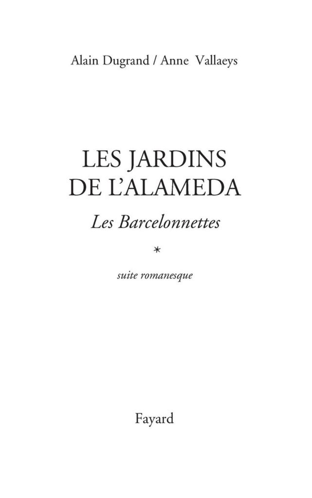 Les Barcelonnettes, tome 1 Les Jardins de l’Alameda
