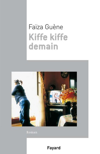 Cover image: Kiffe Kiffe demain 9782213655987