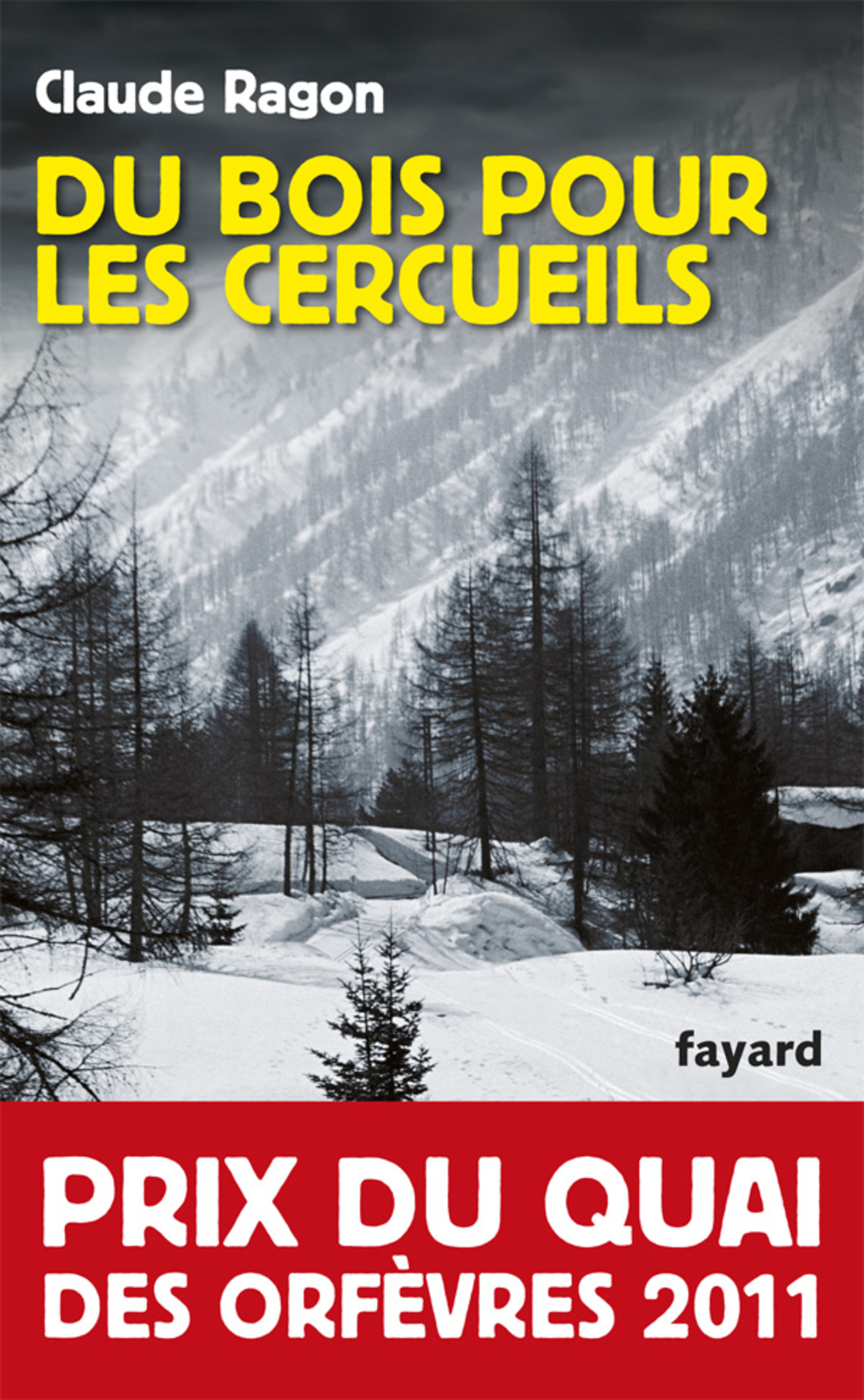 Du bois pour les cercueils Prix du quai des orfèvres 2011