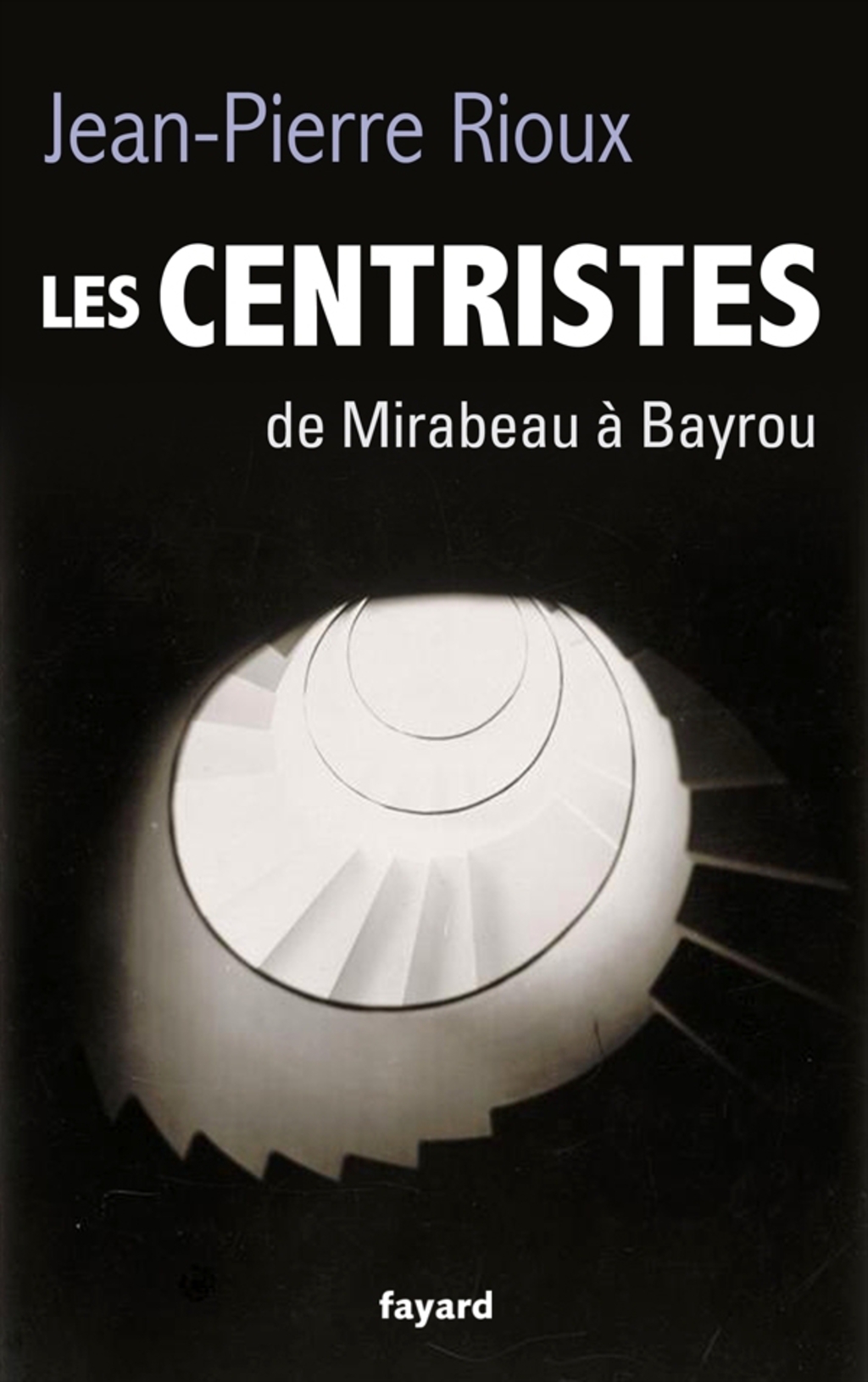 Les Centristes De Mirabeau à Bayrou