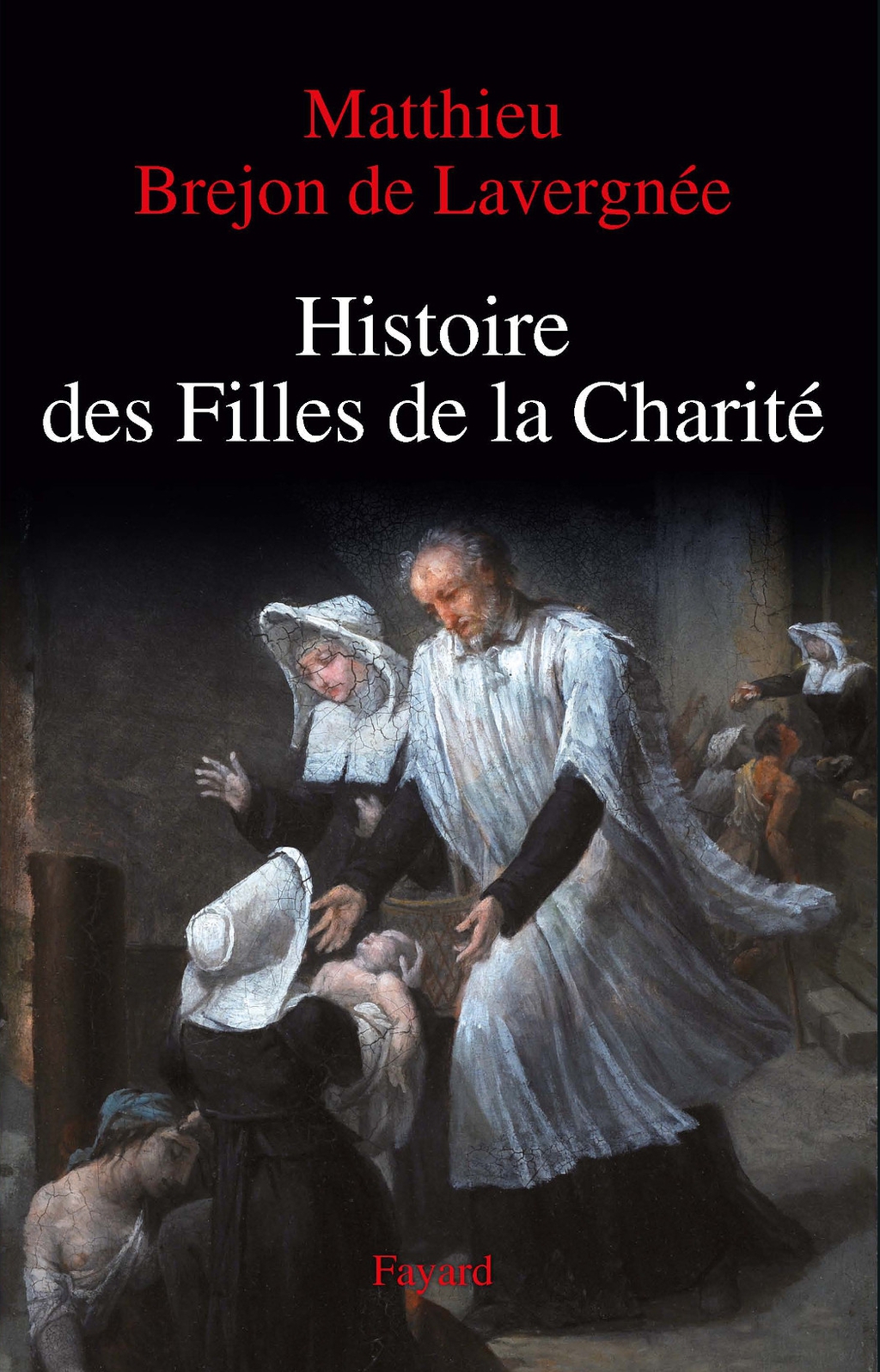 Histoire des Filles de la Charité (XVIIe-XVIIIe siècles)