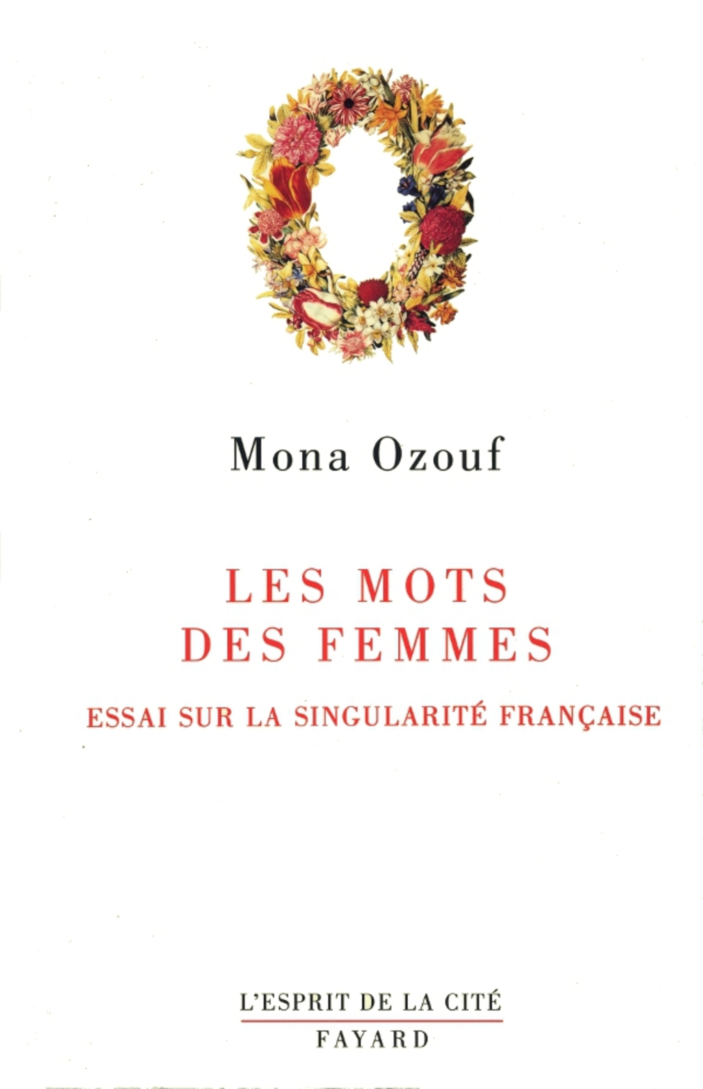 Les Mots des femmes Essai sur la singularité française