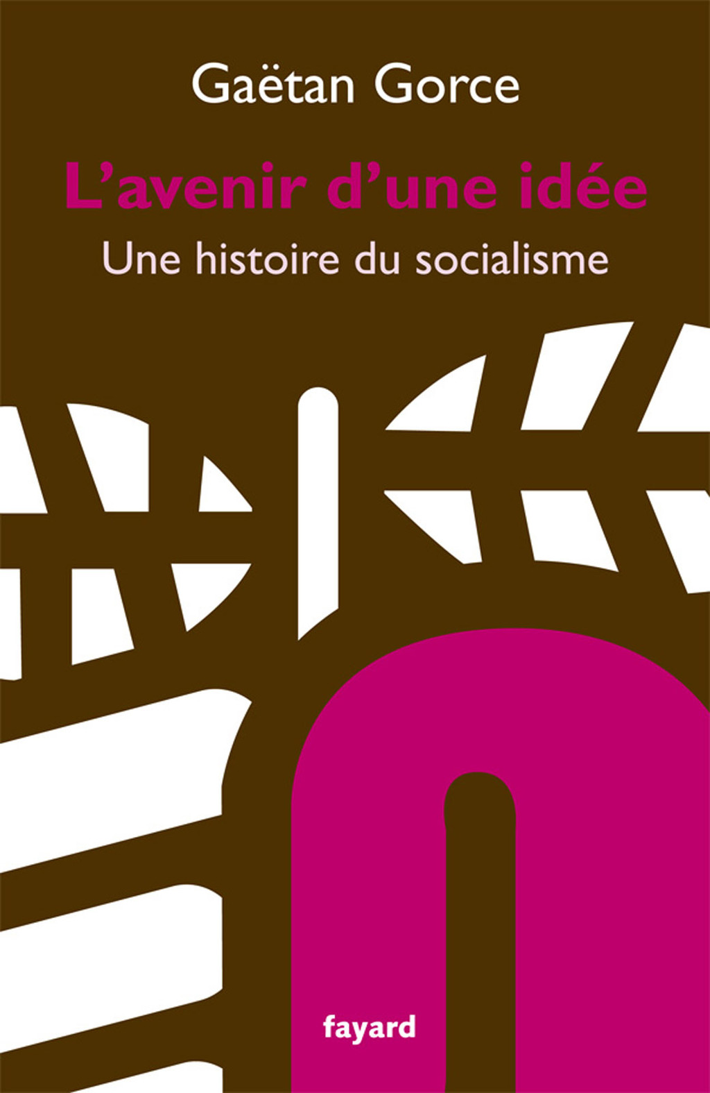 L’avenir d’une idée Histoire du socialisme