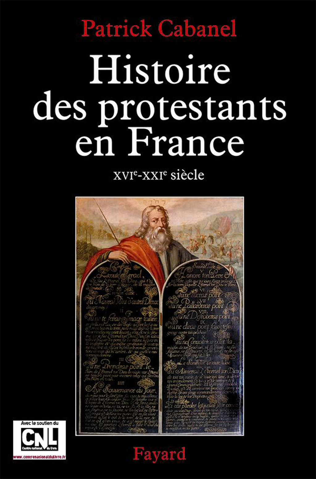 Histoire des protestants en France XVIe-XXIe siècle