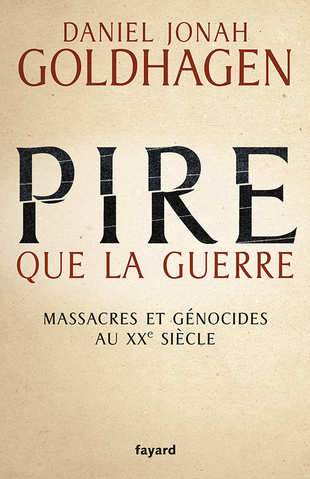 Pire que la guerre Massacres et génocides au XXe siècle