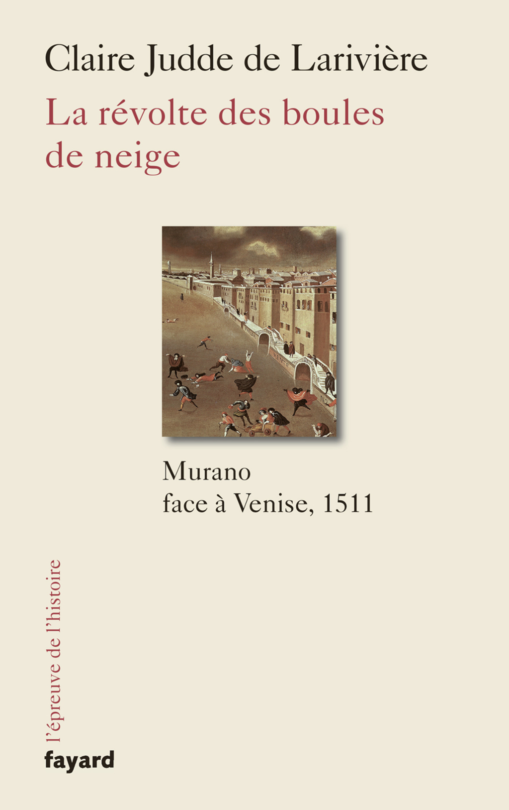 La révolte des boules de neige Murano contre Venise, 1511