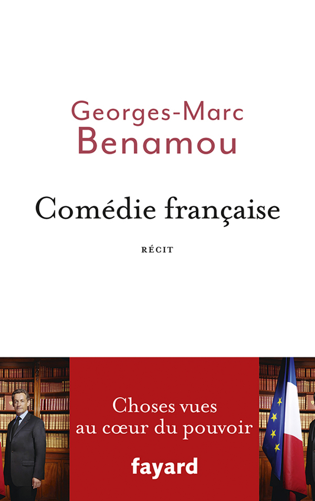 Comédie française Choses vues au coeur du pouvoir