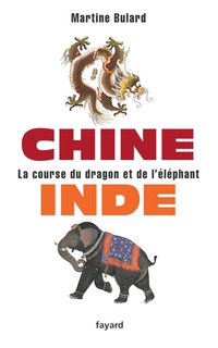 Cover image: Chine, Inde : la course du dragon et de l'éléphant 9782213635101