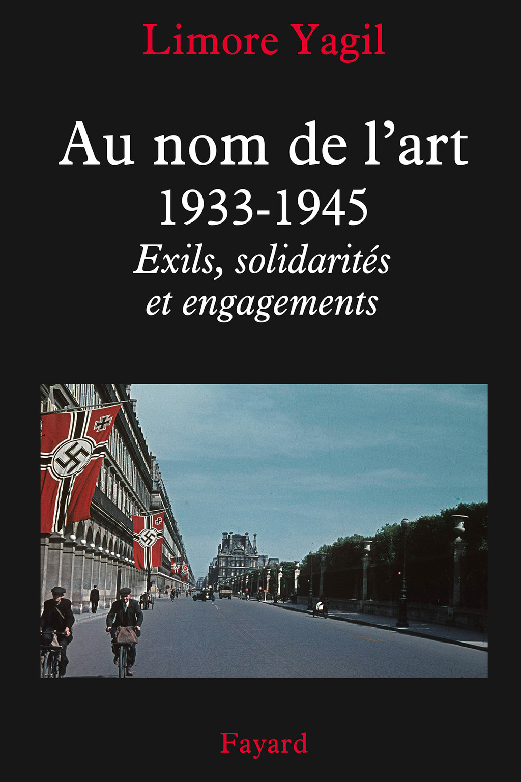 Au nom de l’art, 1933-1945 Exils, solidarités et engagements