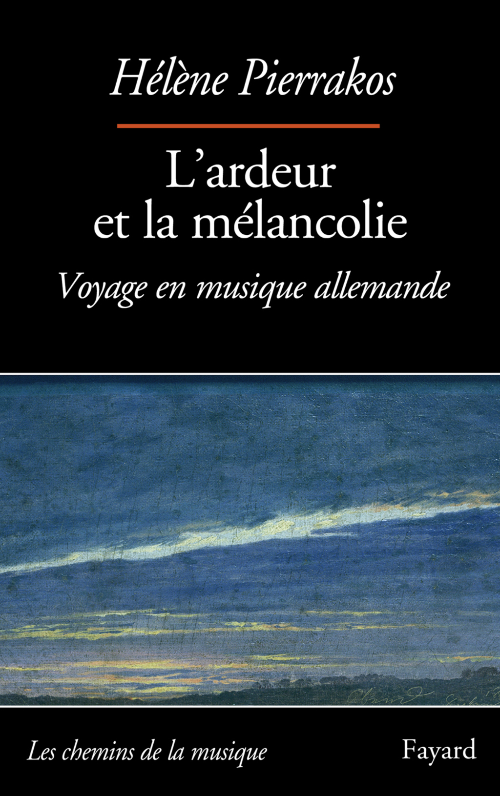 L’ardeur et la mélancolie
