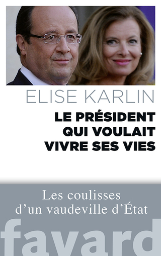 Cover image: Le président qui voulait vivre ses vies 9782213681955