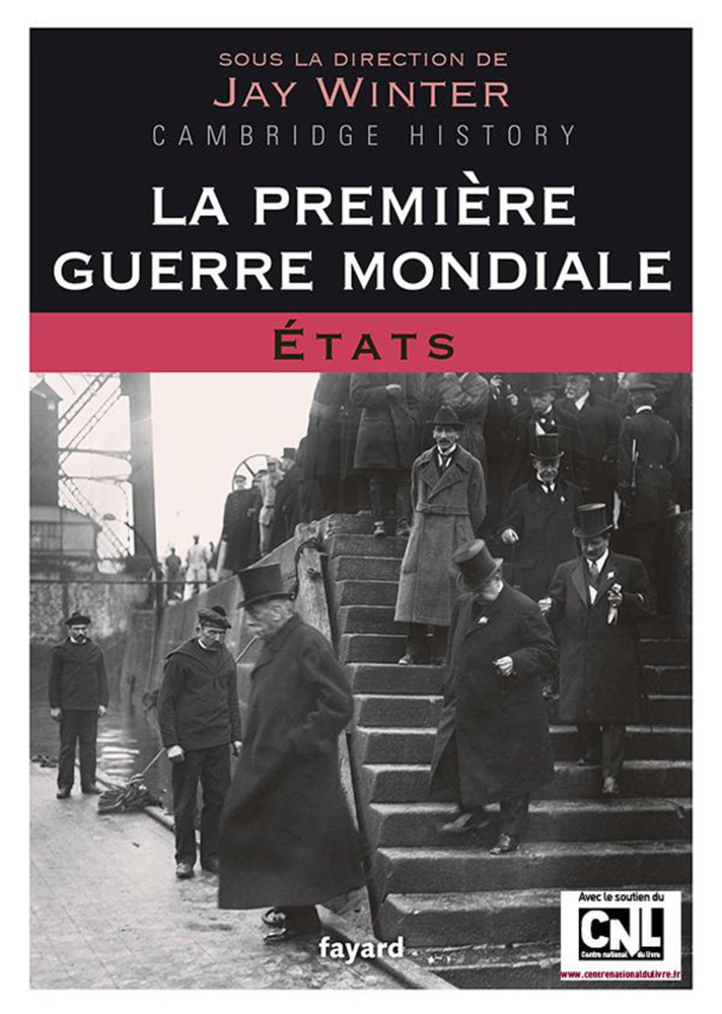 La Première Guerre mondiale – tome 2 Etats