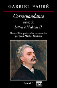 Cover image: Correspondance de Gabriel Fauré 9782213687087