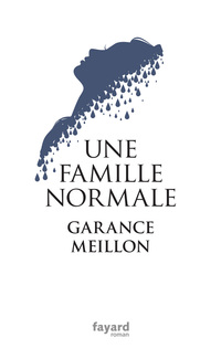 Cover image: Une famille normale 9782213687469