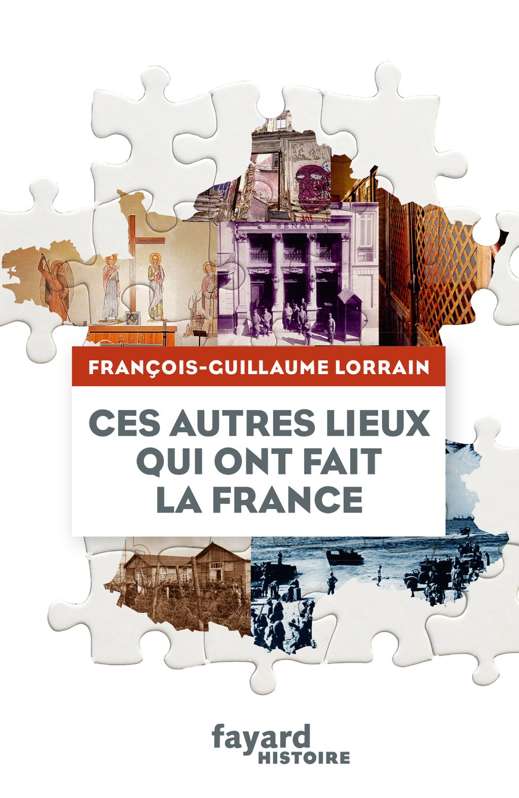 Ces autres lieux qui ont fait la France
