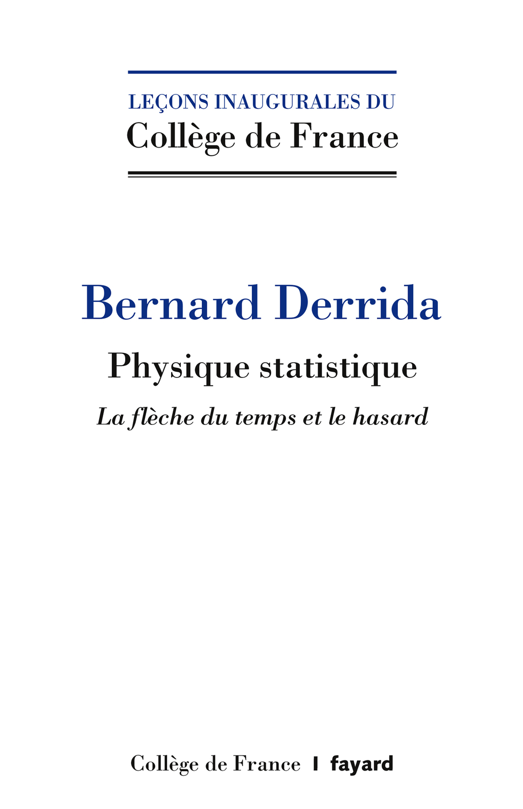Physique statistique La flèche du temps et le hasard