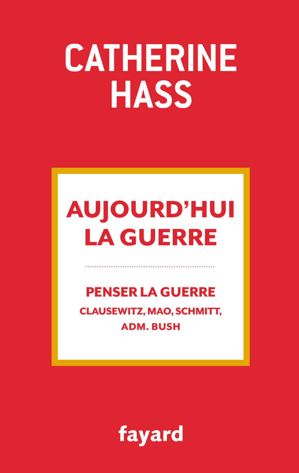 Aujourd’hui la guerre