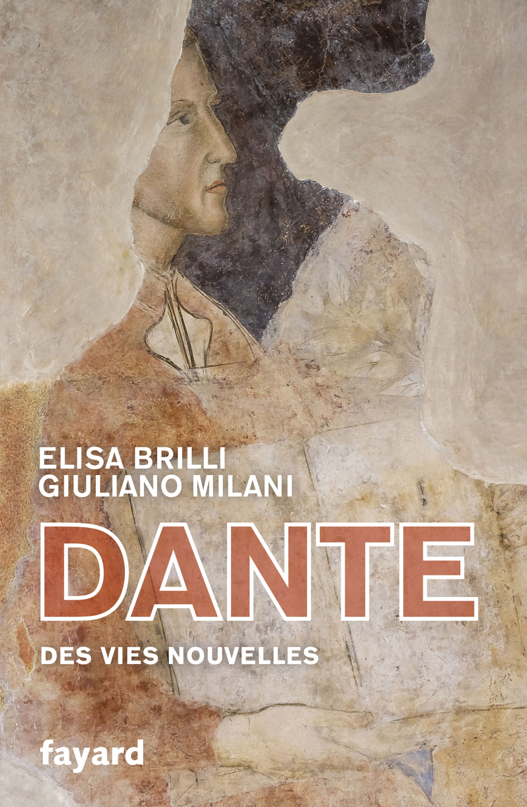 Dante Les vies nouvelles