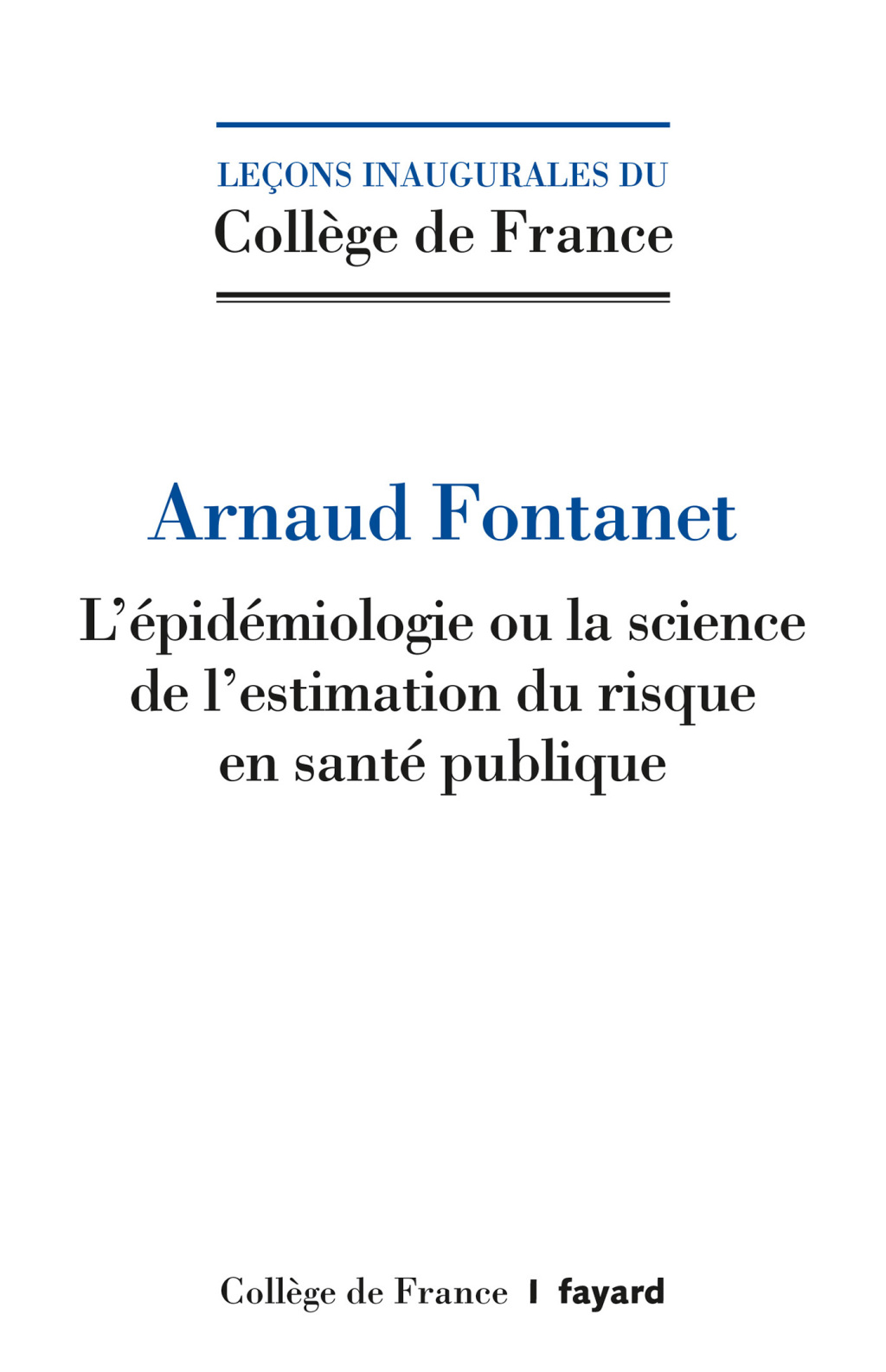L’épidémiologie ou la science de l’estimation du risque en santé pubique