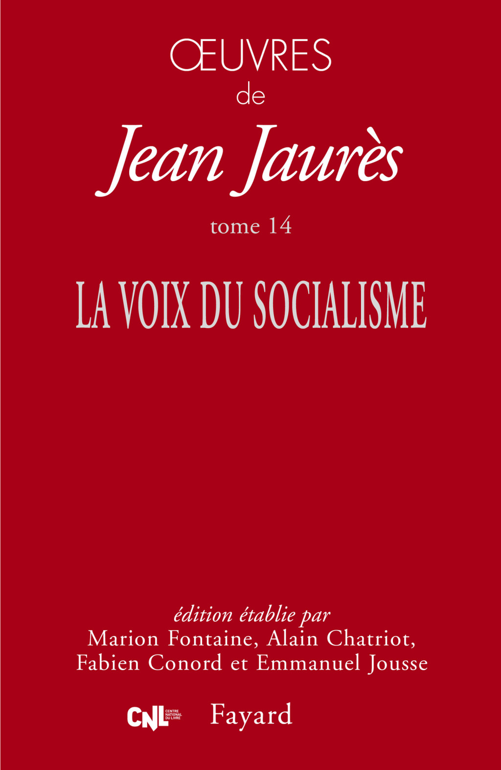 Oeuvres tome 14 La voix du socialisme