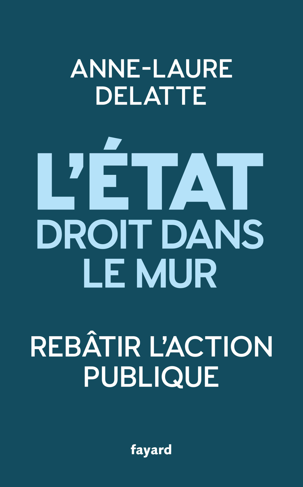 L’État droit dans le mur Rebâtir l’action publique