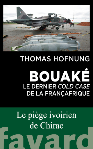 Cover image: Bouaké : le dernier cold case de la Françafrique 9782213726946