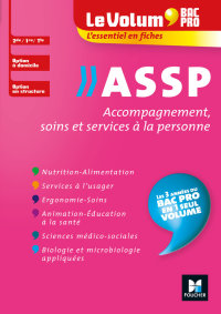 Cover image: Le Volum' Bac pro -  ASSP - Accompagnement, soins et services à la personne - Révision entraînement 9782216153381