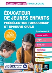 Cover image: Réussite Admission - Educateur de jeunes enfants (EJE) - Préselection Parcoursup et épreuve orale 9782216170180