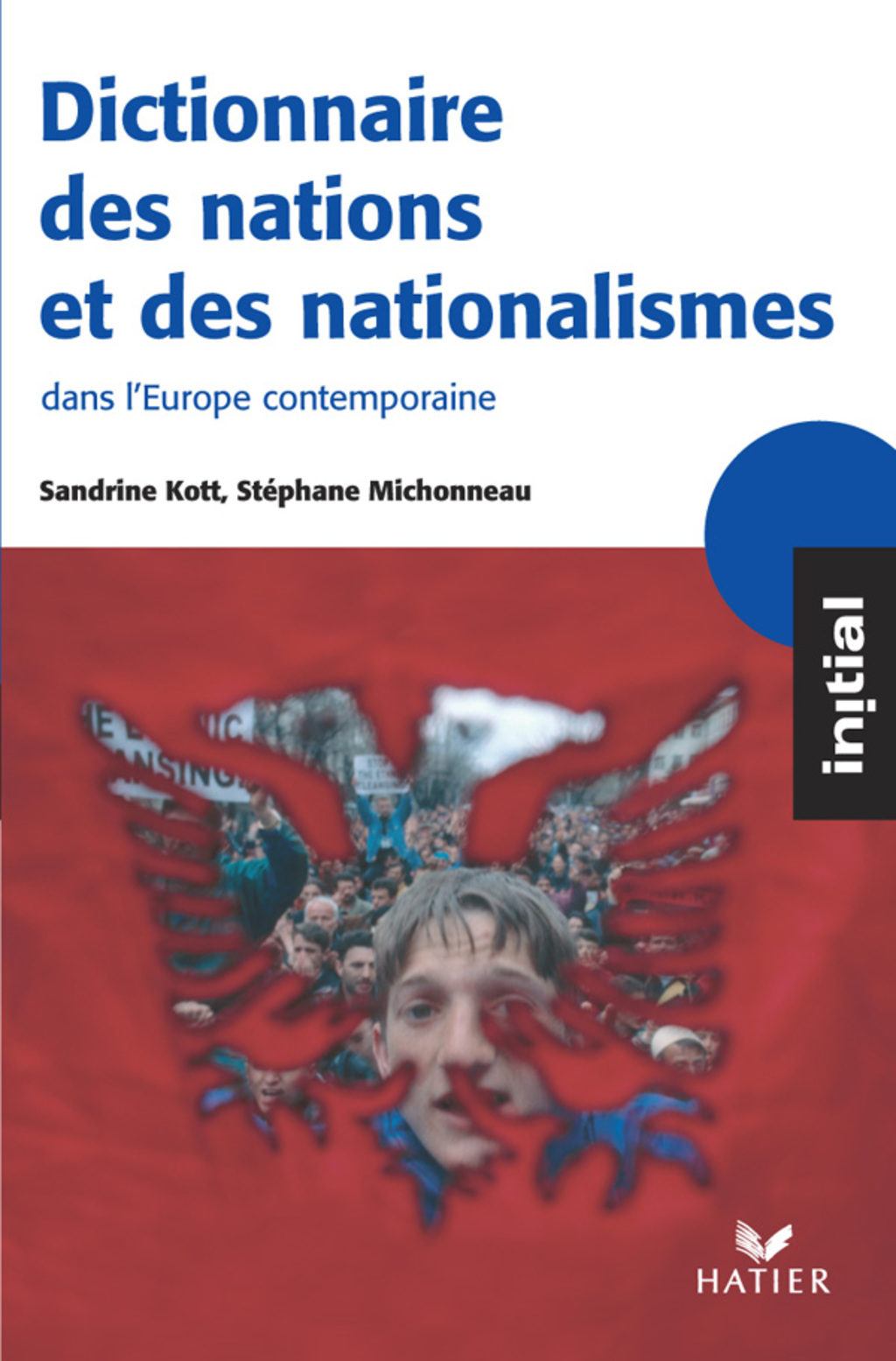 Initial – Dictionnaire des nations et des nationalismes