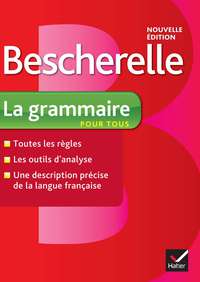 Cover image: Bescherelle La grammaire pour tous 9782218952296