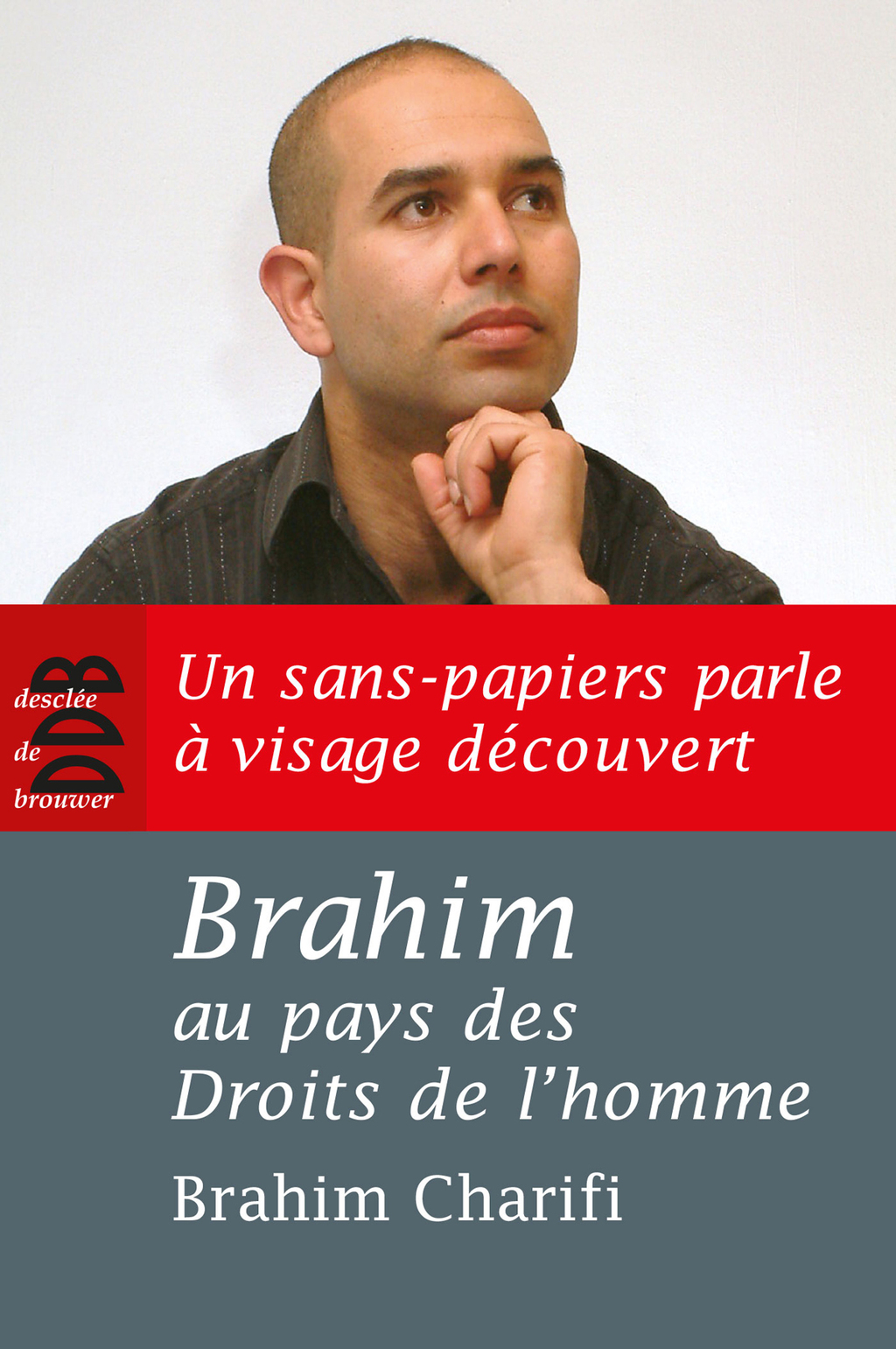 Brahim au pays des Droits de l’homme