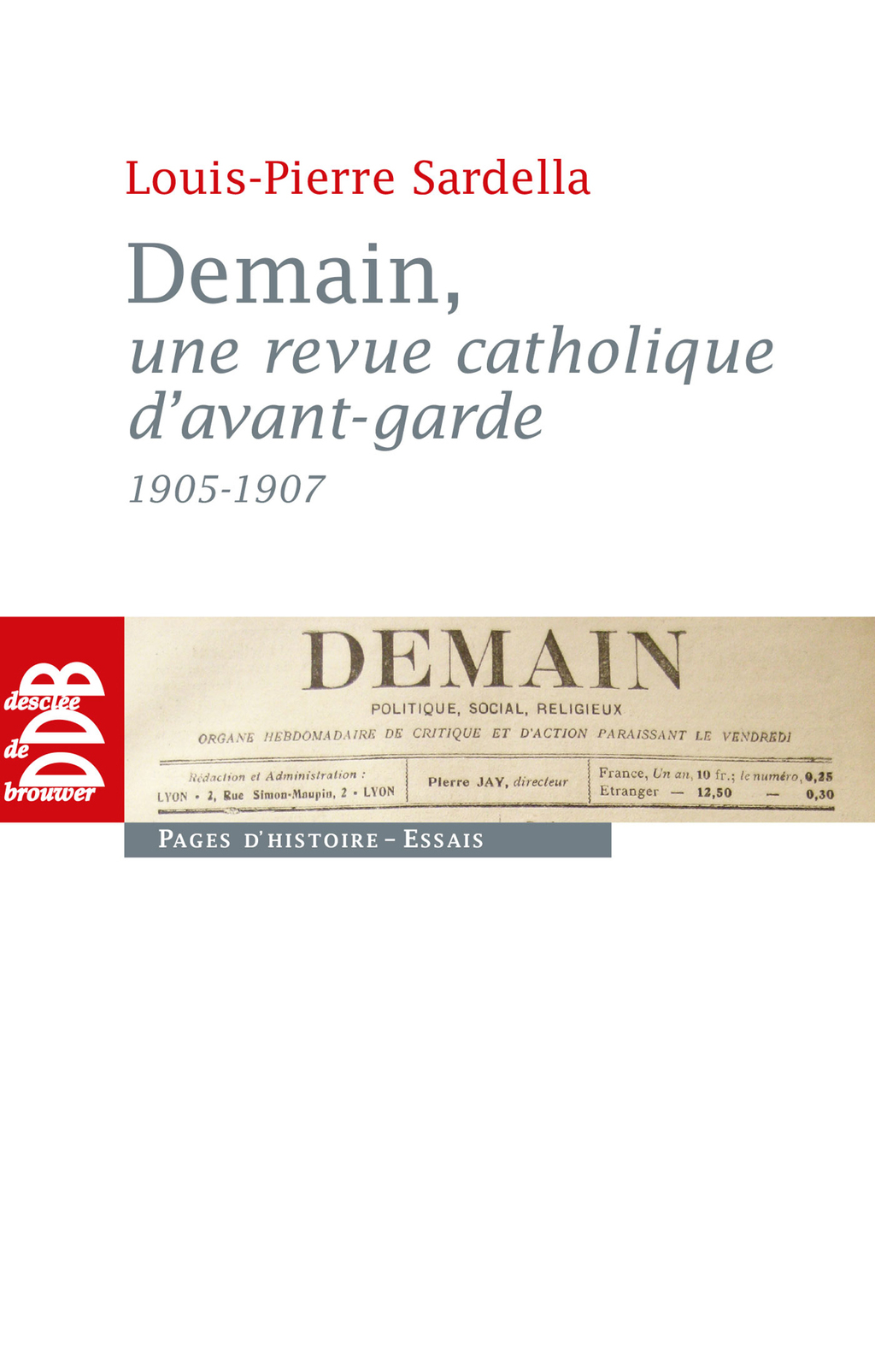 Demain, une revue catholique d’avant-garde (1905-1907)