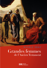 Cover image: Grandes femmes de l'Ancien Testament 9782220067018
