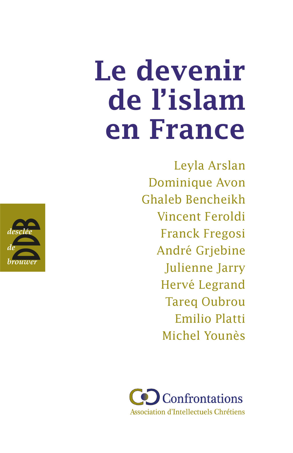 Le devenir de l’islam en France