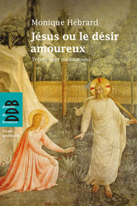 Cover image: Jésus ou le désir amoureux 9782220064932