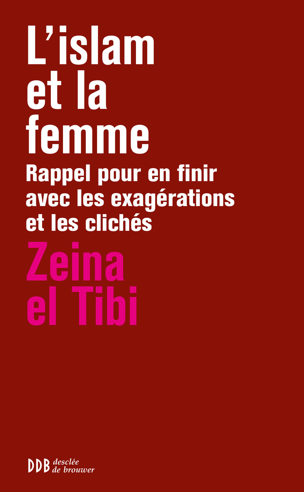L’islam et la femme Rappel pour en finir avec les exagérations et les clichés