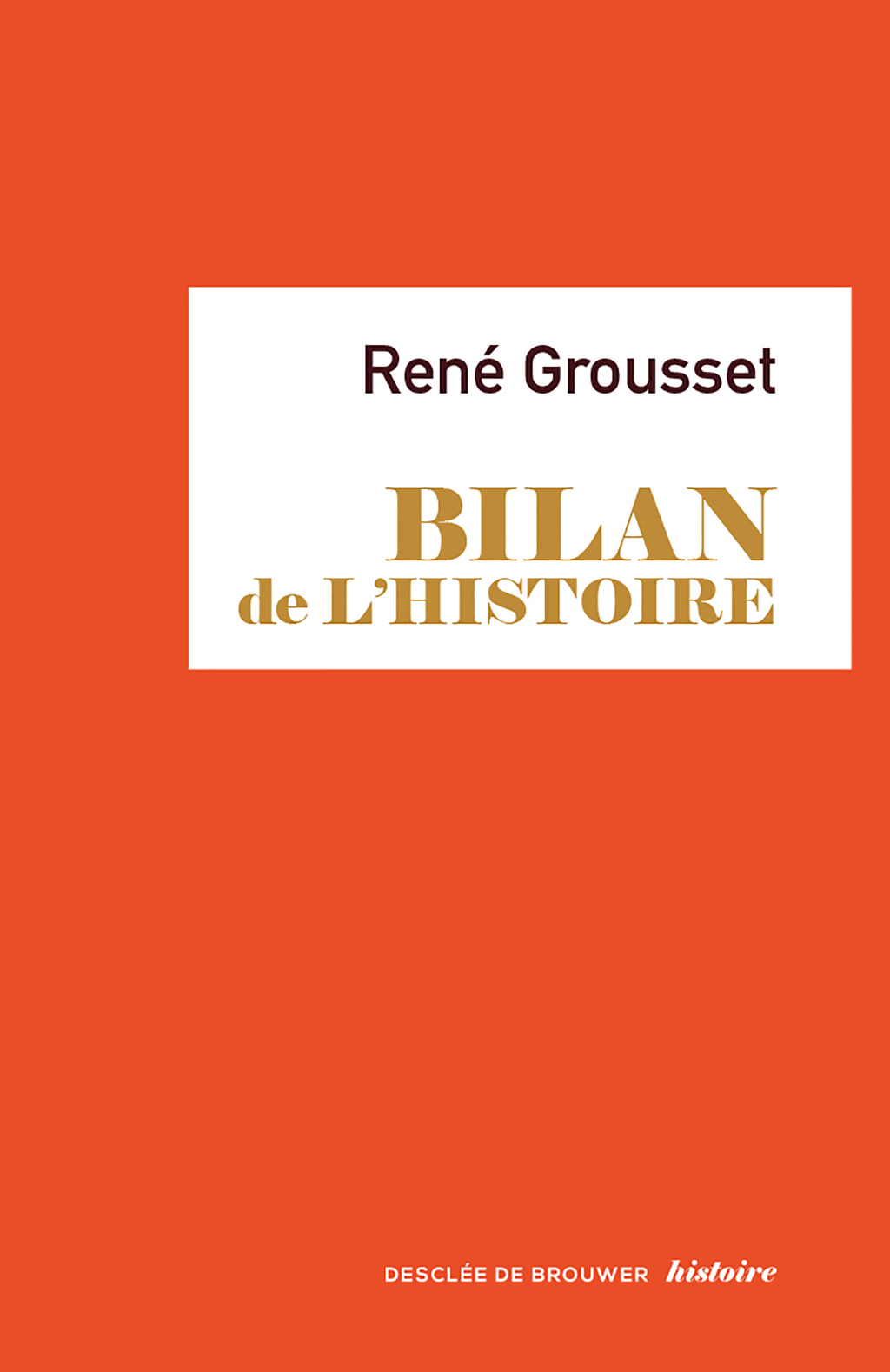 Bilan de l’histoire