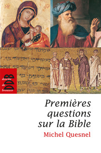 Cover image: Premières questions sur la Bible 9782220060880