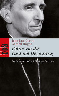 Cover image: Petite vie du cardinal Decourtray 9782220062273
