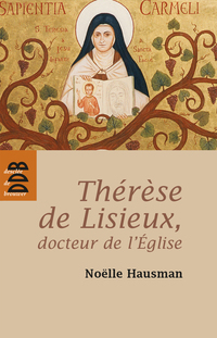 Cover image: Thérèse de Lisieux, docteur de l'Eglise 9782220058399
