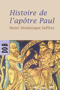 Cover image: Histoire de l'apôtre Paul 9782220057576