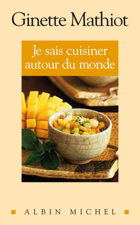 Je sais cuisiner autour du monde: 500 recettes, 2nd Edition - FULL INSTANT DOWNLOAD | PDF DOCX EPUB